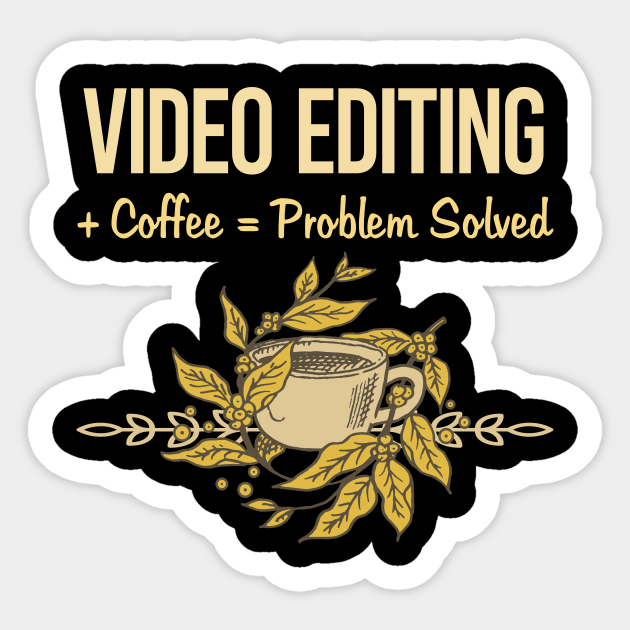 Video Editing Editor Video Editing Sticker TeePublic